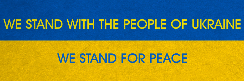 We Stand With the People of Ukraine - We Stand For Peace